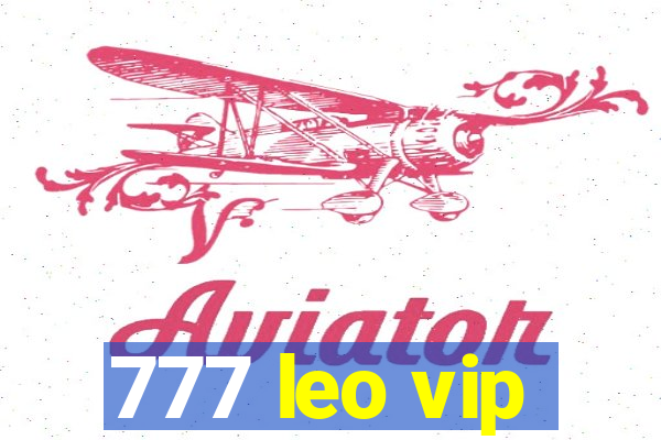 777 leo vip